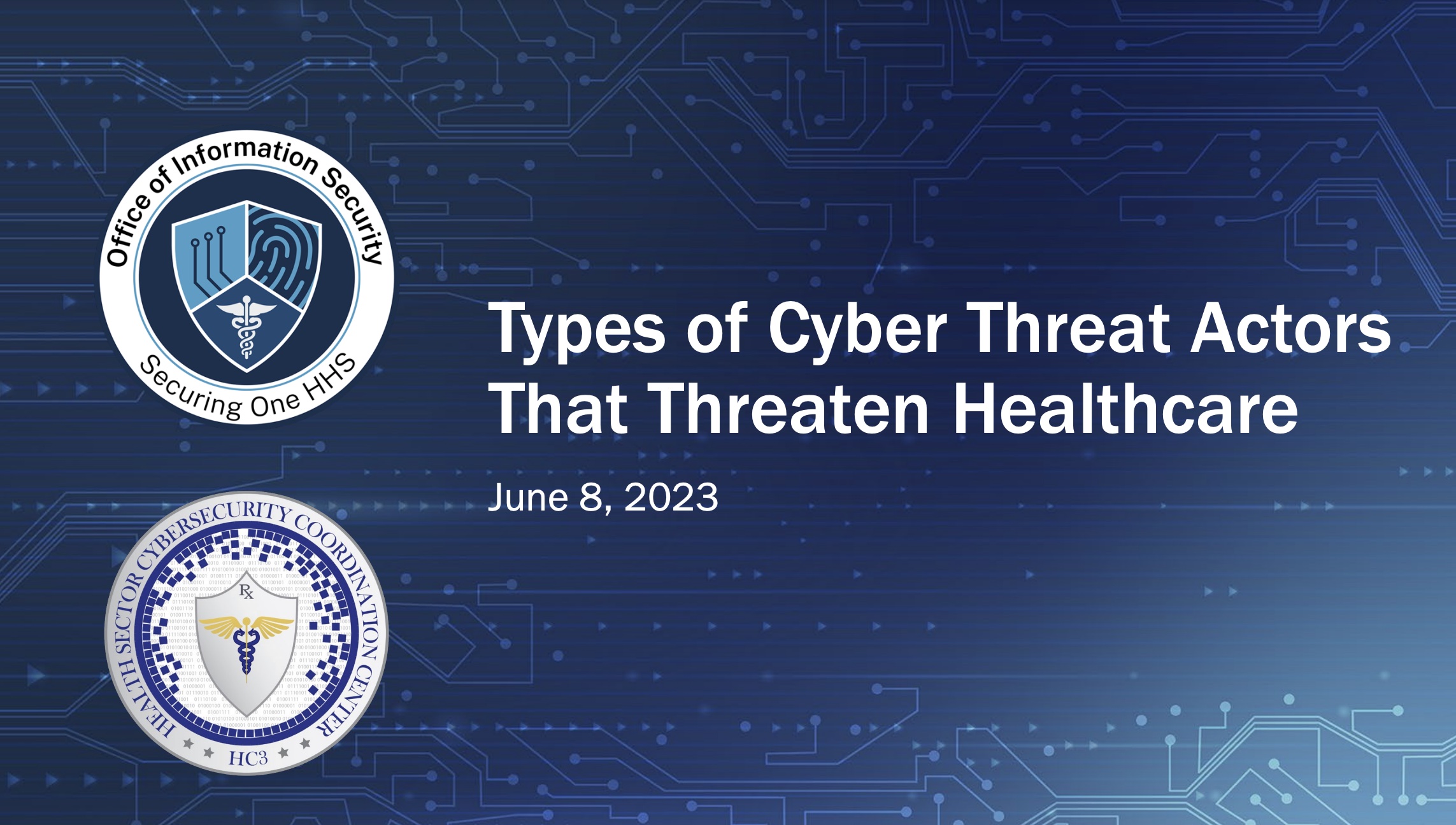 Types of Cyber Threat Actors That Threaten Healthcare